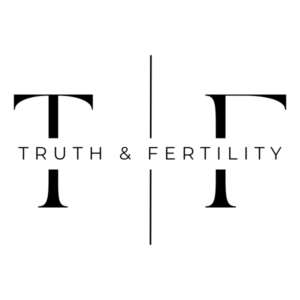 Truth & Fertility FertilityCare Center